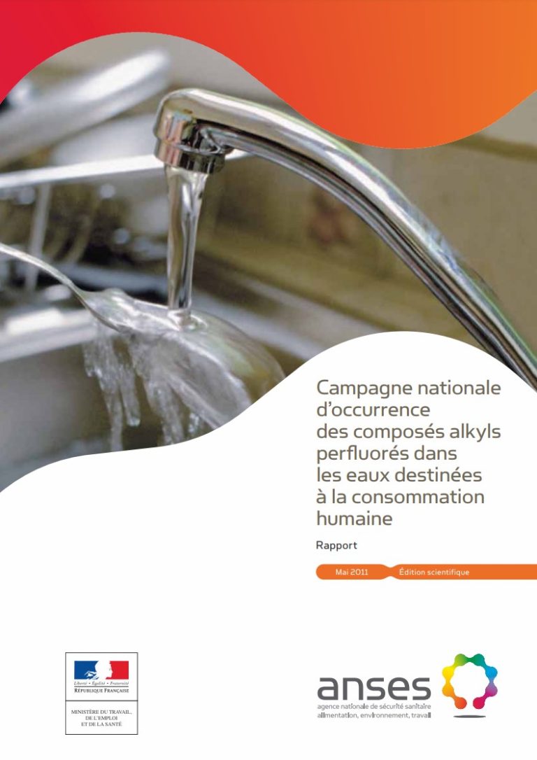 Campagne nationale d’occurrence des composés alkyls perfluorés dans les eaux destinées à la consommation humaine